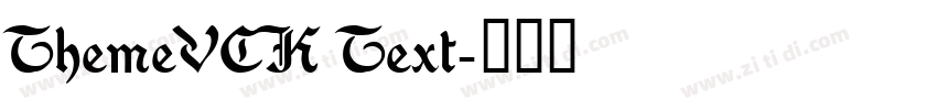 ThemeVCK Text字体转换
